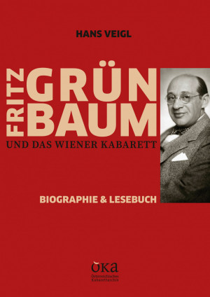 Fritz Grünbaum und das Wiener Kabarett