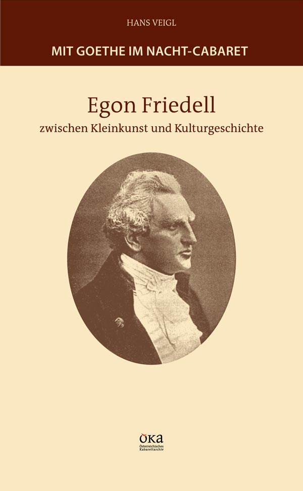 Egon Friedell - Zwischen Kleinkunst und Kulturgeschichte, Cover